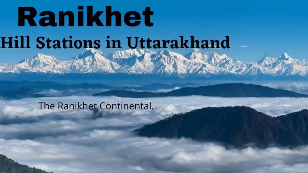 Раникхет: The Ranikhet Continental